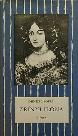 Zrínyi Ilona (Hardcover)