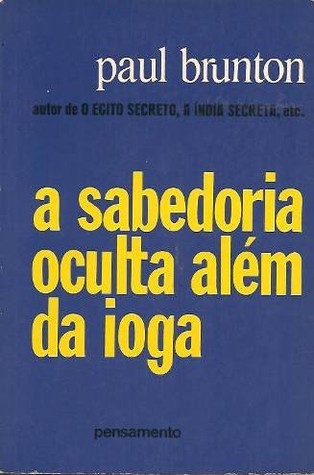 A Sabedoria Oculta Além Da Ioga