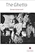 The Ghetto