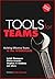 Tools for Teams: Building E...