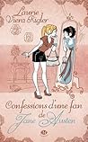 Confessions d'une fan de Jane Austen by Laurie Viera Rigler Confessions d'une fan de Jane Austen by Laurie Viera Rigler
