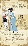 Tribulations d'une fan de Jane Austen by Laurie Viera Rigler