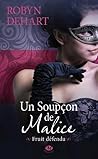 Un soupçon de malice by Robyn DeHart