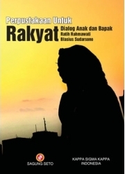 Perpustakaan untuk Rakyat: Dialog Anak dan Bapak