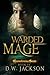 Warded Mage (Reawakening Sa...