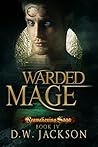 Warded Mage (Reawakening Saga, #4)