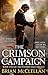 The Crimson Campaign by Brian  McClellan