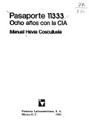 Pasaporte 11333: ocho años con la CIA