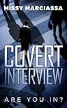 Covert Interview (Covert #2)