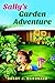 Sally's Garden Adventure