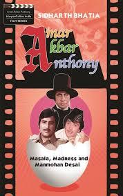 Amar Akbar Anthony: Masala, Madness and Manmohan Desai (Paperback)