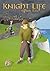 Knight Life