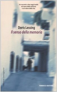 Il senso della memoria: Saggi e racconto (Paperback)