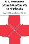 Chúng Tôi Không Hỏi Họ Từ Đâu Đến
