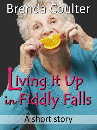 Living it Up in Fiddly Falls