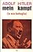 Mein Kampf by Adolf Hitler