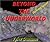 Beyond the Underworld