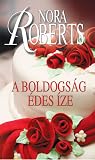 A boldogság édes íze (Menyasszonyok #3)