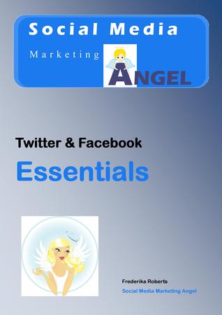 Twitter and Facebook Essentials