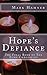 Hope's Defiance (The Final ...