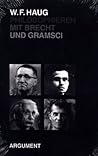 Philosophieren mit Brecht und Gramsci Philosophieren mit Brecht und Gramsci