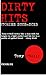 Dirty Hits: Stories 2003-2013