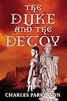 The Duke and the Decoy