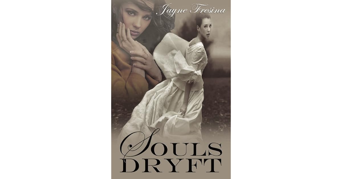 Souls Dryft By Jayne Fresina - 