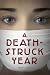 A Death-Struck Year by Makiia Lucier A Death-Struck Year by Makiia Lucier