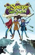 Of Sorcery and Snow (The Ever Afters, #3) 