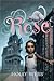 Rose (Rose, #1) by Holly Webb