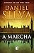 A Marcha by Daniel Silva