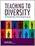 Teaching to Diversity by Jennifer Katz