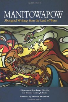 Manitowapow: Aboriginal Writings from the Land of Water