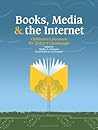 Books, Media and the Internet: Children's Literature for Today's Classroom