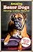AMAZING BOXER DOGS by Anita Williams