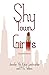 Shy-Town Girls by Jennifer Yih
