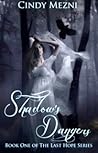 Shadow's Dangers by Cindy Mezni