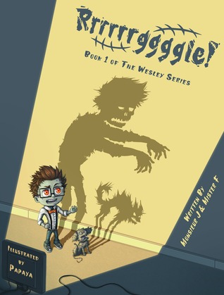 Rrrrrrggggle! (The Wesley Series, #1)