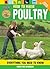 How to Raise Poultry: Everything You Need to Know, Updated & Revised (FFA)