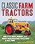 Classic Farm Tractors: 200 ...