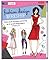 Fashion Design Workshop: Stylish step-by-step projects and drawing tips for up-and-coming designers (Walter Foster Studio)