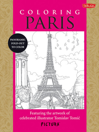 Free Download Coloring Paris: Featuring the artwork of celebrated illustrator Tomislav Tomic Full Audiobook Free Download Coloring Paris: Featuring the artwork of celebrated illustrator Tomislav Tomic Full Audiobook