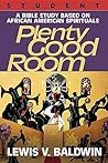 Plenty Good Room Student: A Bible Study Based on African-American Spirituals