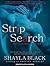 Strip Search by Shayla Black