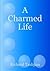 A Charmed Life