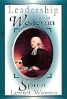 Leadership in the Wesleyan Spirit