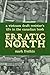 Erratic North: A Vietnam Dr...