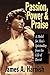 Passion, Power and Praise: A Model for Men's Spirituality from the Life of David