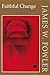 Faithful Change: The Person...